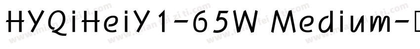 HYQiHeiY1-65W Medium字体转换
